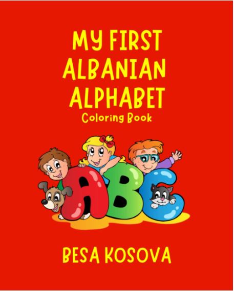 My First Albanian Alphabet Coloring Book